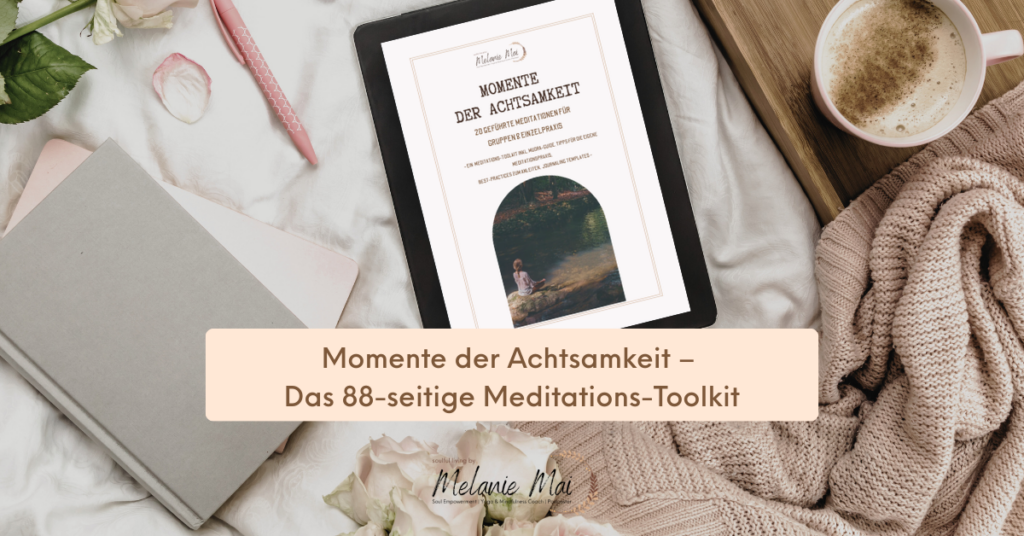 Meditations-Toolkit Momente der Achtsamkeit von Mel – E-Book für Meditation und Yoga